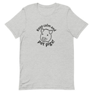 Keep Calm and Pet Pigs