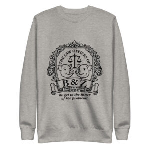 Law Offices of B and Z Sweatshirt